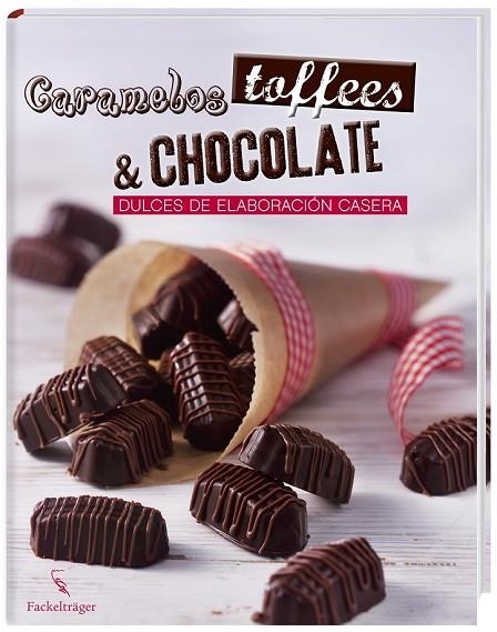 CARAMELOS TOFFEES & CHOCOLATE | 9783771600136 | AA. VV. | Llibreria Online de Vilafranca del Penedès | Comprar llibres en català