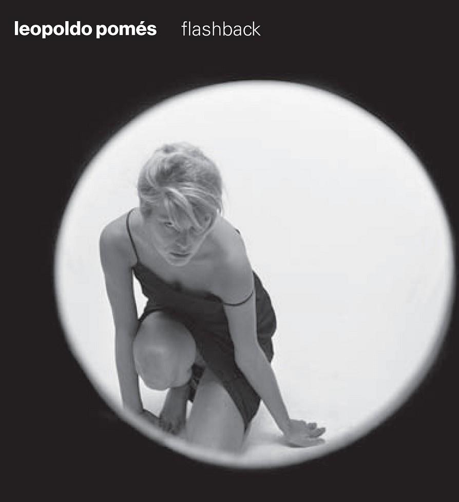 LEOPOLDO POMES FLASHBACK | 9788416282135 | POMES, LEOPOLDO | Llibreria L'Odissea - Libreria Online de Vilafranca del Penedès - Comprar libros