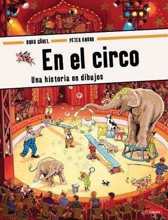 EN EL CIRCO | 9788496646773 | GOBEL, DORO / KNORR, PETER | Llibreria Online de Vilafranca del Penedès | Comprar llibres en català