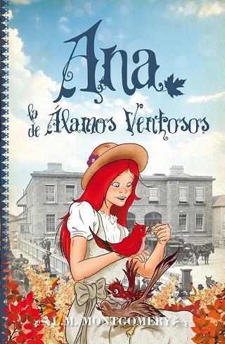 ANA, LA DE ÁLAMOS VENTOSOS | 9788415943242 | MONTGOMERY, LUCY MAUD | Llibreria L'Odissea - Libreria Online de Vilafranca del Penedès - Comprar libros