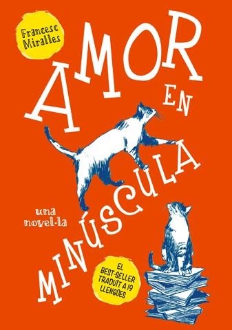 AMOR EN MINÚSCULA | 9788494261763 | MIRALLES, FRANCESC | Llibreria Online de Vilafranca del Penedès | Comprar llibres en català