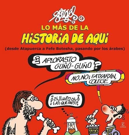 LO MÁS DE LA HISTORIA DE AQUÍ 1 | 9788467043938 | FORGES | Llibreria L'Odissea - Libreria Online de Vilafranca del Penedès - Comprar libros