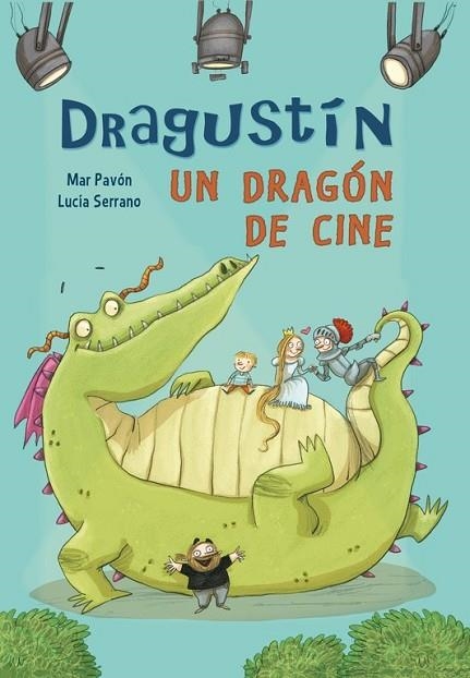 DRAGUSTÍN UN DRAGÓN DE CINE | 9788448843519 | SERRANO, LUCIA / PAVON, MARIA DEL MAR | Llibreria Online de Vilafranca del Penedès | Comprar llibres en català