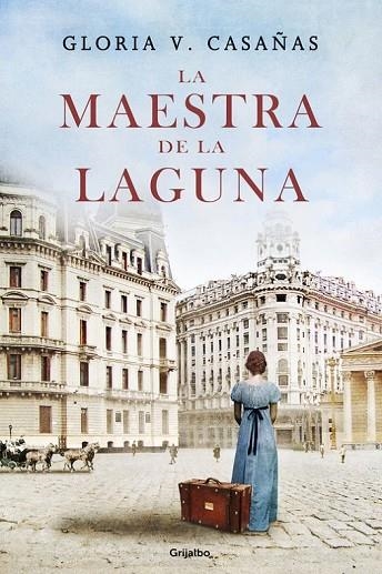 LA MAESTRA DE LA LAGUNA | 9788425352690 | CASAÑAS, GLORIA V. | Llibreria Online de Vilafranca del Penedès | Comprar llibres en català