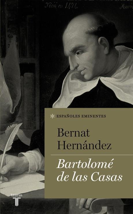 BARTOLOMÉ DE LAS CASAS | 9788430616817 | HERNANDEZ, BERNAT | Llibreria Online de Vilafranca del Penedès | Comprar llibres en català