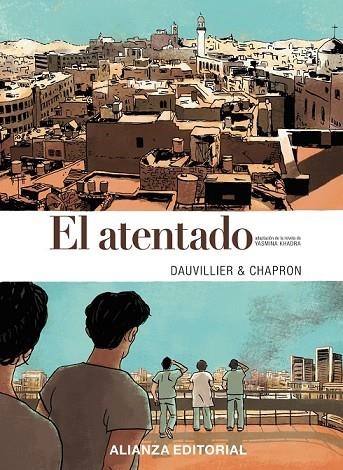 EL ATENTADO  | 9788491040088 | KHADRA, YASMINA | Llibreria Online de Vilafranca del Penedès | Comprar llibres en català