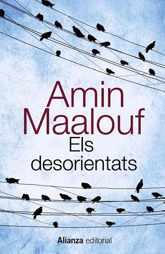 ELS DESORIENTATS | 9788420607740 | MAALOUF, AMIN | Llibreria L'Odissea - Libreria Online de Vilafranca del Penedès - Comprar libros