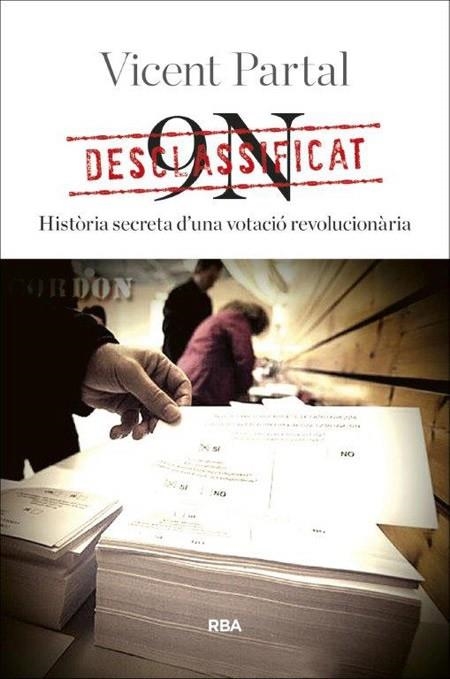 DESCLASSIFICAT 9-N | 9788482647210 | PARTAL, VICENT | Llibreria L'Odissea - Libreria Online de Vilafranca del Penedès - Comprar libros