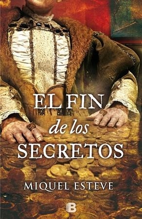 EL FIN DE LOS SECRETOS | 9788466656450 | ESTEVE, MIQUEL | Llibreria L'Odissea - Libreria Online de Vilafranca del Penedès - Comprar libros