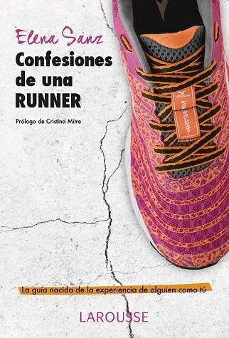 CONFESIONES DE UNA RUNNER | 9788416124770 | SANZ ÁLVAREZ, ELENA | Llibreria Online de Vilafranca del Penedès | Comprar llibres en català