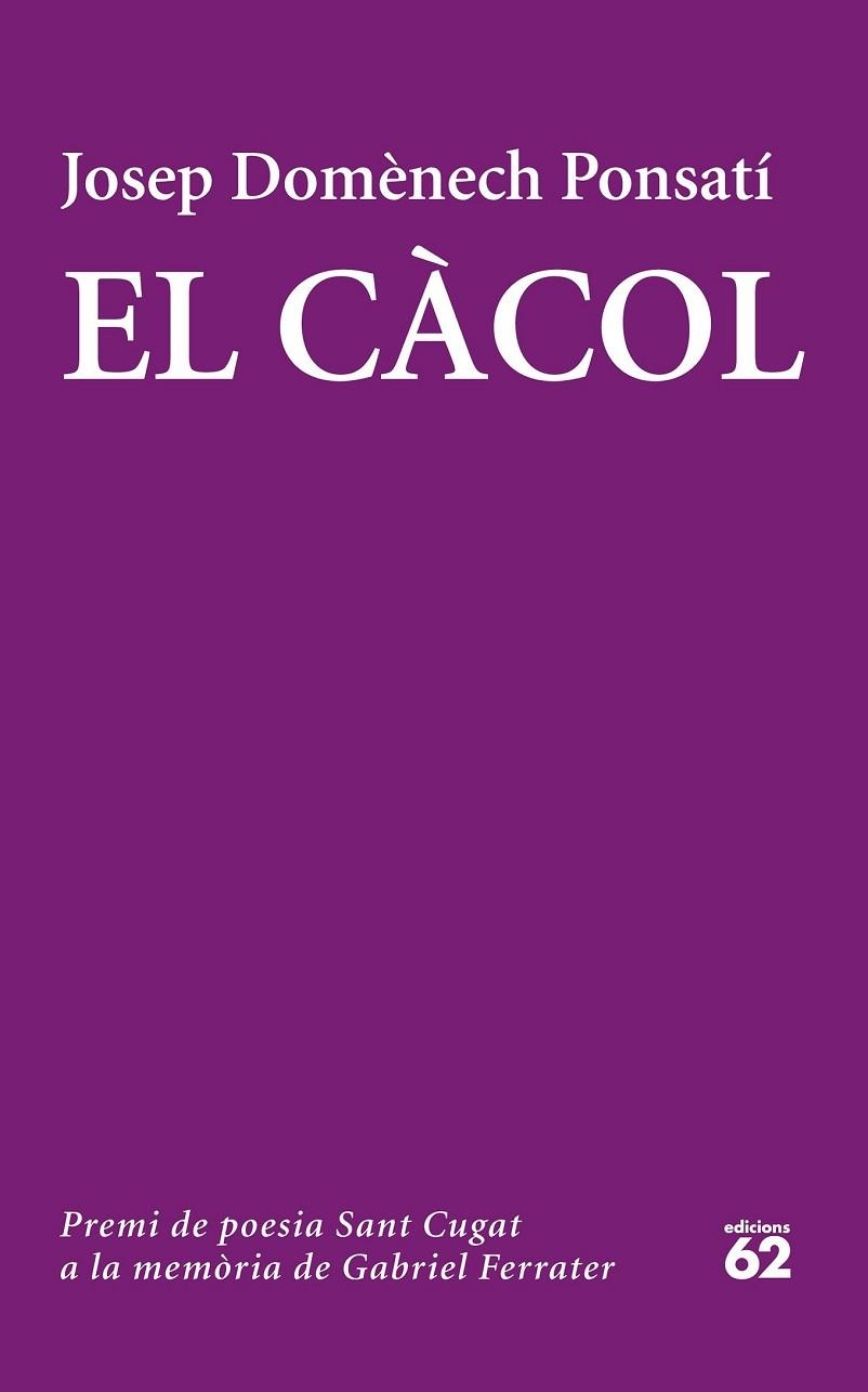 EL CÀCOL | 9788429774320 | DOMENECH PONSATI, JOSEP | Llibreria L'Odissea - Libreria Online de Vilafranca del Penedès - Comprar libros