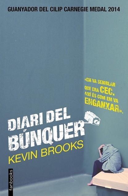 DIARI DEL BÚNQUER | 9788416297153 | BROOKS, KEVIN | Llibreria Online de Vilafranca del Penedès | Comprar llibres en català