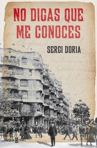 NO DIGAS QUE ME CONOCES | 9788401389573 | DORIA, SERGI | Llibreria Online de Vilafranca del Penedès | Comprar llibres en català