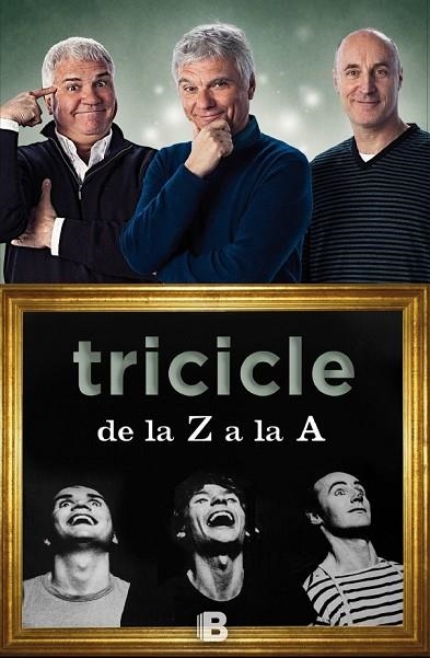 TRICICLE DE LA Z A LA A | 9788466657112 | TRICICLE | Llibreria Online de Vilafranca del Penedès | Comprar llibres en català