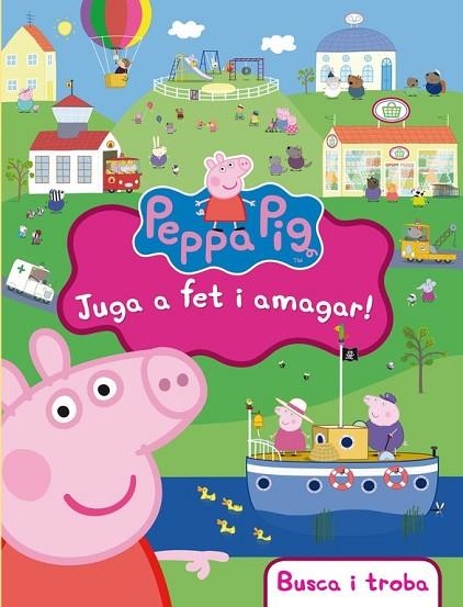 JUGA A FET I AMAGAR! ( LA PORQUETA PEPA. DIDÀCTICS ) | 9788448843472 | PEPA | Llibreria Online de Vilafranca del Penedès | Comprar llibres en català