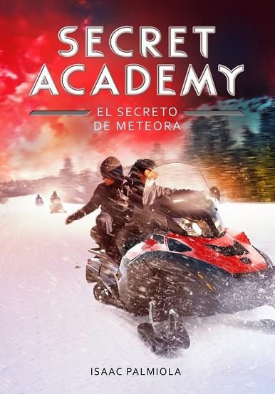 SECRET ACADEMI 4 - EL SECRETO DE METEORA | 9788490434192 | PALMIOLA, ISAAC | Llibreria Online de Vilafranca del Penedès | Comprar llibres en català