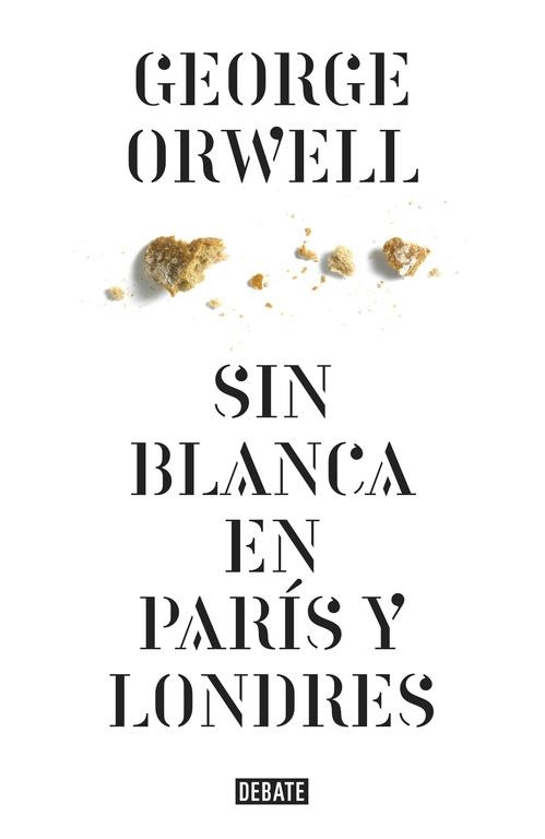 SIN BLANCA EN PARÍS Y LONDRES | 9788499920436 | ORWELL, GEORGE | Llibreria Online de Vilafranca del Penedès | Comprar llibres en català