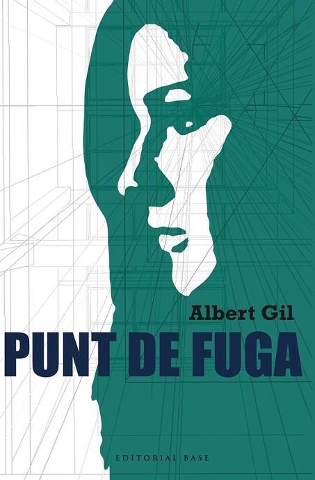 PUNT DE FUGA | 9788416166619 | GIL GINER, ALBERT | Llibreria Online de Vilafranca del Penedès | Comprar llibres en català