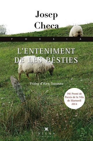 L'ENTENIMENT DE LES BÈSTIES | 9788483308295 | CHECA I FALGÀ, JOSEP | Llibreria Online de Vilafranca del Penedès | Comprar llibres en català