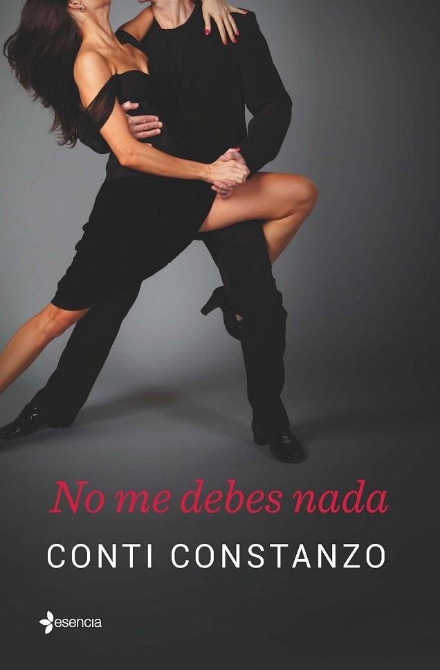 NO ME DEBES NADA | 9788408138709 | CONSTANZO, CONTI | Llibreria Online de Vilafranca del Penedès | Comprar llibres en català