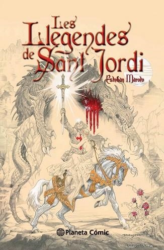 LES LLEGENDES DE SANT JORDI | 9788416244195 | MAROTO, ESTEBAN | Llibreria Online de Vilafranca del Penedès | Comprar llibres en català