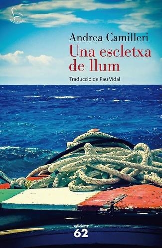 UNA ESCLETXA DE LLUM | 9788429772197 | CAMILLERI, ANDREA | Llibreria Online de Vilafranca del Penedès | Comprar llibres en català