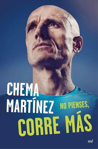 NO PIENSES CORRE MÁS | 9788427041813 | MARTINEZ, CHEMA | Llibreria Online de Vilafranca del Penedès | Comprar llibres en català