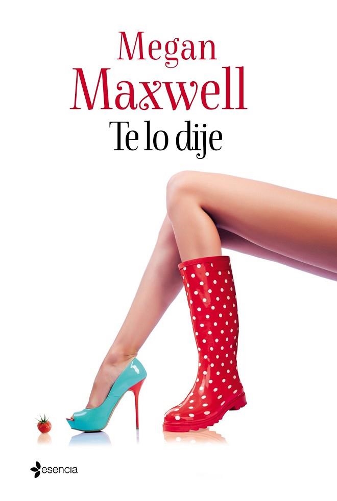 TE LO DIJE | 9788408133124 | MAXWELL, MEGAN | Llibreria Online de Vilafranca del Penedès | Comprar llibres en català