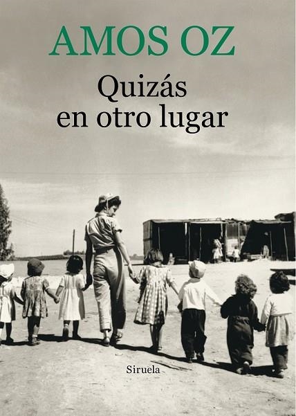 QUIZÁS EN OTRO LUGAR | 9788416280384 | OZ, AMOS | Llibreria Online de Vilafranca del Penedès | Comprar llibres en català