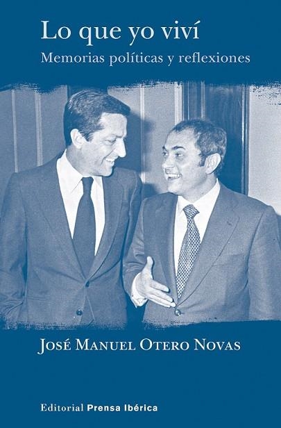 LO QUE YO VIVÍ | 9788487657832 | OTERO NOVAS, JOSÉ MANUEL | Llibreria Online de Vilafranca del Penedès | Comprar llibres en català