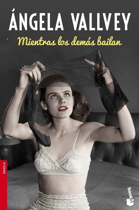 MIENTRAS LOS DEMÁS BAILAN | 9788423349258 | VALLVEY, ANGELA | Llibreria L'Odissea - Libreria Online de Vilafranca del Penedès - Comprar libros