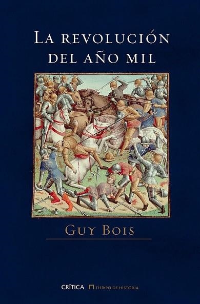 LA REVOLUCIÓN DEL AÑO MIL | 9788498928228 | BOIS, GUY | Llibreria L'Odissea - Libreria Online de Vilafranca del Penedès - Comprar libros