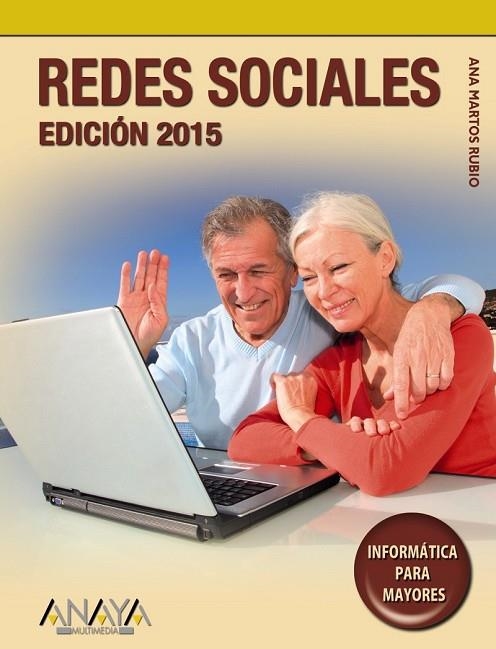 REDES SOCIALES. EDICIÓN 2015 | 9788441536968 | MARTOS RUBIO, ANA | Llibreria Online de Vilafranca del Penedès | Comprar llibres en català