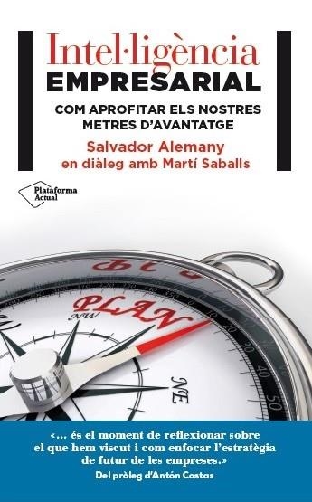 INTEL·LIGÈNCIA EMPRESARIAL | 9788416256990 | ALEMANY MAS, SALVADOR/SABALLS PONS, MARTÍ | Llibreria L'Odissea - Libreria Online de Vilafranca del Penedès - Comprar libros