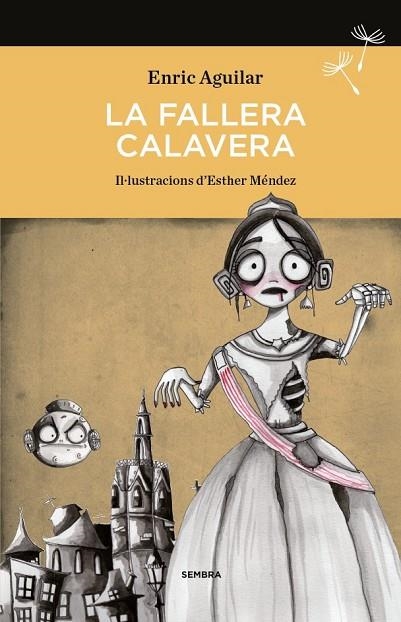 LA FALLERA CALAVERA | 9788494235078 | AGUILAR ALMODÓVAR, ENRIC | Llibreria Online de Vilafranca del Penedès | Comprar llibres en català