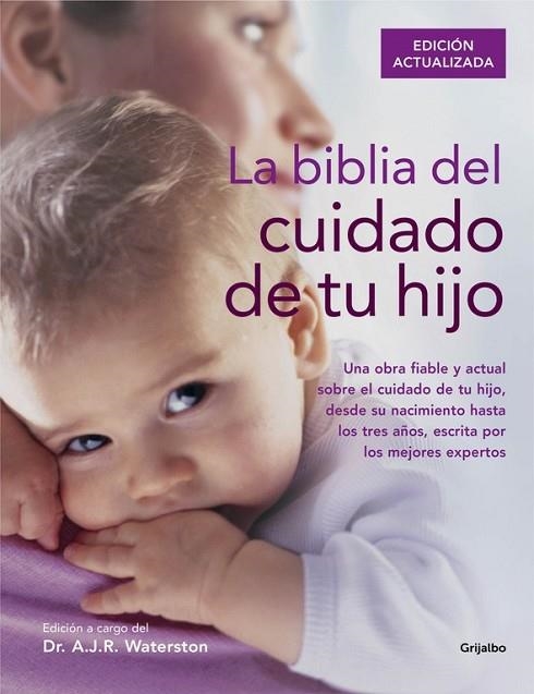 LA BIBLIA DEL CUIDADO DE TU HIJO | 9788416220250 | WATERSTON,DR. A.J.R. | Llibreria Online de Vilafranca del Penedès | Comprar llibres en català