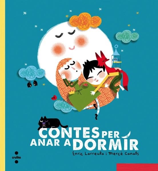 CONTES PER ANAR A DORMIR | 9788466137706 | LARREULA, ENRIC | Llibreria Online de Vilafranca del Penedès | Comprar llibres en català