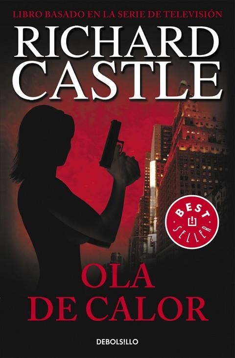 OLA DE CALOR | 9788490628409 | CASTLE, RICHARD | Llibreria Online de Vilafranca del Penedès | Comprar llibres en català