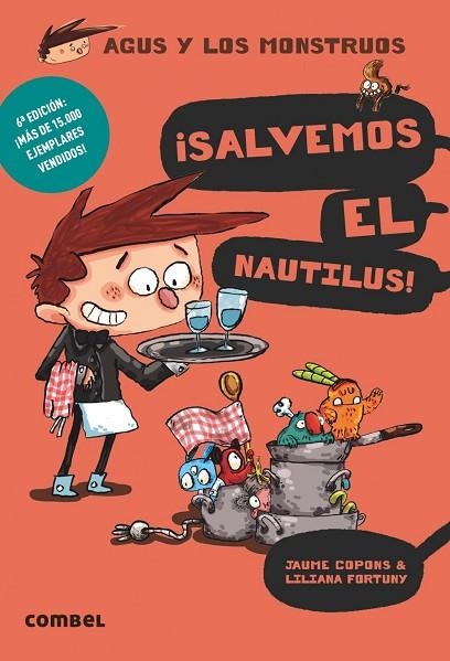 AGUS Y LOS MONSTRUOS 2 ¡ SALVEMOS EL NAUTILUS ! | 9788498259162 | COPONS, JAUME/FORTUNY, LILIANA | Llibreria L'Odissea - Libreria Online de Vilafranca del Penedès - Comprar libros