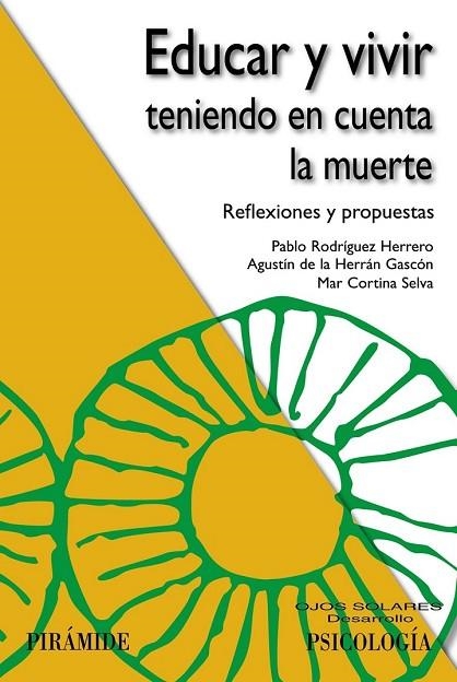 EDUCAR Y VIVIR TENIENDO EN CUENTA LA MUERTE | 9788436833317 | RODRÍGUEZ HERRERO, PABLO/HERRÁN GASCÓN, AGUSTÍN DE LA/CORTINA SELVA, MAR | Llibreria Online de Vilafranca del Penedès | Comprar llibres en català