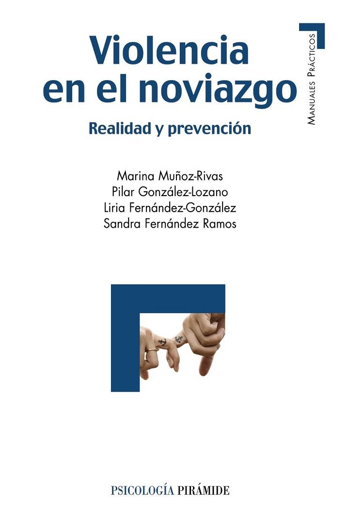 VIOLENCIA EN EL NOVIAZGO | 9788436833300 | MUÑOZ- RIVAS, MARINA/GONZÁLEZ- LOZANO, PILAR/FERNÁNDEZ- GONZÁLEZ, LIRIA/FERNÁNDEZ- RAMOS, SANDRA | Llibreria Online de Vilafranca del Penedès | Comprar llibres en català