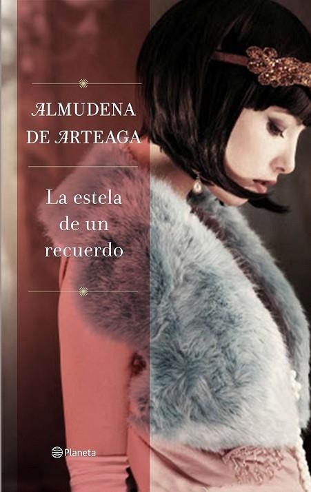 LA ESTELA DE UN RECUERDO | 9788408139713 | DE ARTEAGA, ALMUDENA | Llibreria Online de Vilafranca del Penedès | Comprar llibres en català