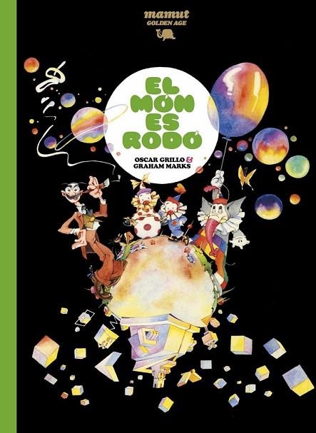 EL MÓN ÉS RODÓ | 9788415051060 | MARKS, GRAHAM/GRILLO, OSCAR | Llibreria Online de Vilafranca del Penedès | Comprar llibres en català