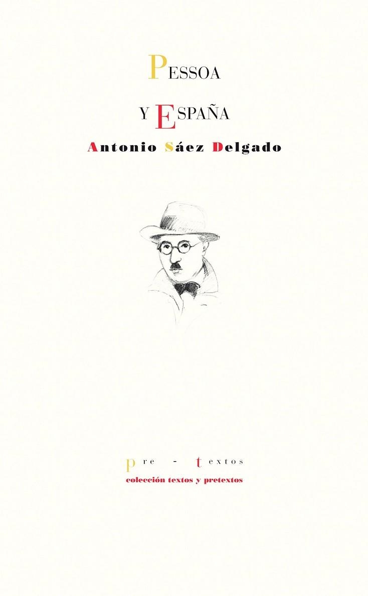 PESSOA Y ESPAÑA | 9788415894865 | SÁEZ DELGADO, ANTONIO | Llibreria Online de Vilafranca del Penedès | Comprar llibres en català