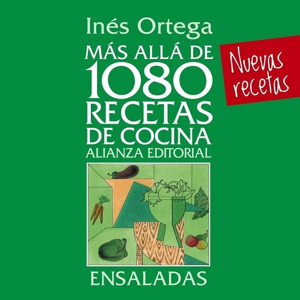 MÁS ALLÁ DE 1080 RECETAS DE COCINA. ENSALADAS | 9788420699073 | ORTEGA, INÉS | Llibreria Online de Vilafranca del Penedès | Comprar llibres en català