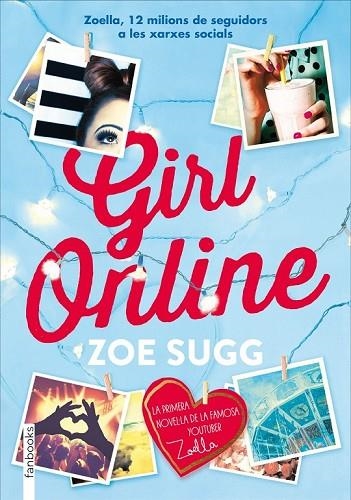 GIRL ONLINE | 9788416297290 | SUGG, ZOE | Llibreria Online de Vilafranca del Penedès | Comprar llibres en català