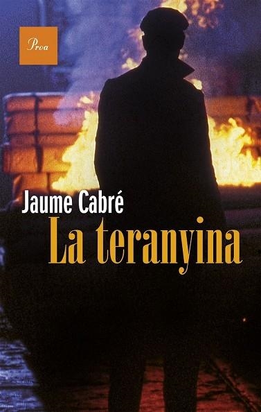 LA TERANYINA | 9788475885766 | CABRE, JAUME | Llibreria Online de Vilafranca del Penedès | Comprar llibres en català