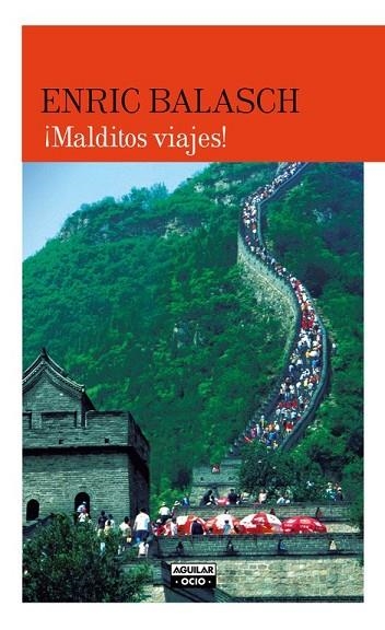 MALDITOS VIAJES | 9788403501089 | BALASCH, ENRIC | Llibreria Online de Vilafranca del Penedès | Comprar llibres en català