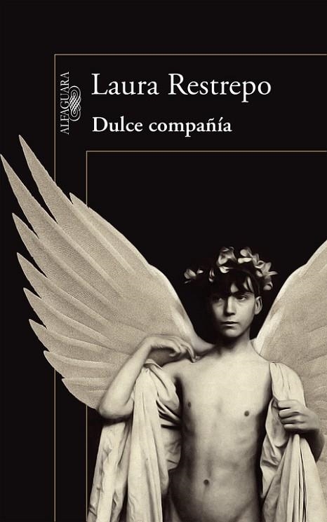 DULCE COMPAÑÍA | 9788420419251 | RESTREPO, LAURA | Llibreria Online de Vilafranca del Penedès | Comprar llibres en català