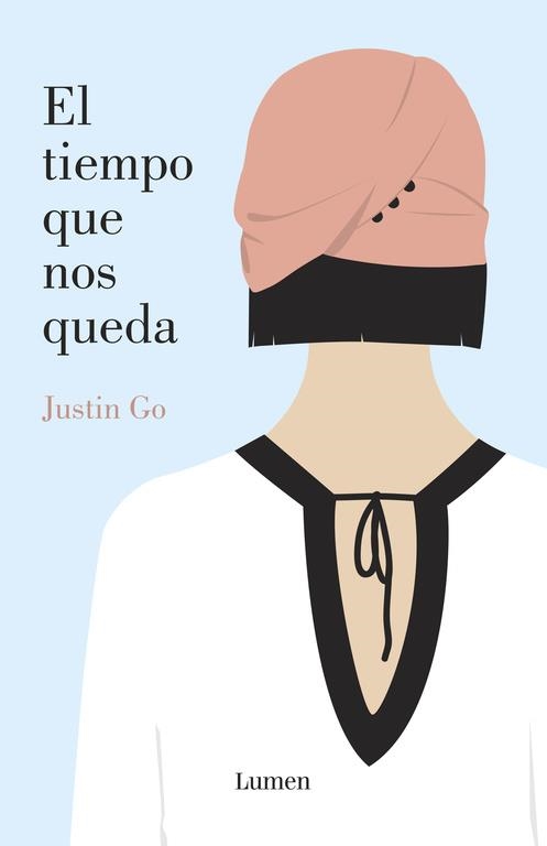 EL TIEMPO QUE NOS QUEDA | 9788426401977 | GO, JUSTIN | Llibreria Online de Vilafranca del Penedès | Comprar llibres en català